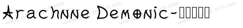 Arachnne Demonic字体转换